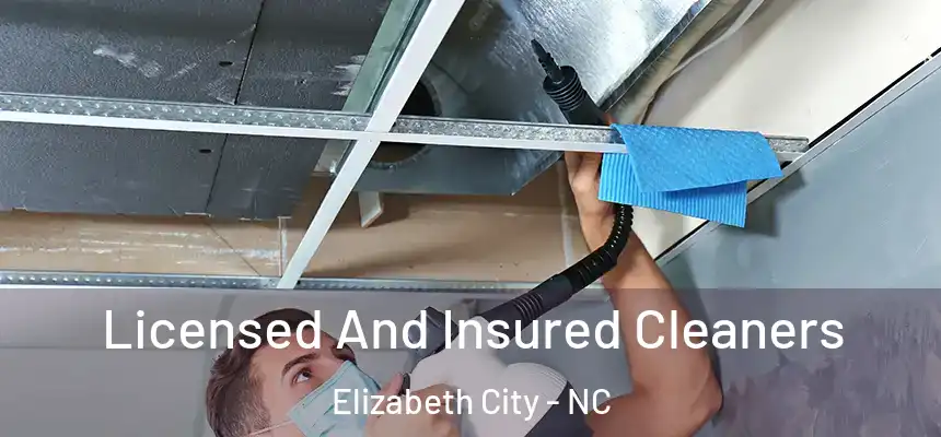 Licensed And Insured Cleaners Elizabeth City - NC